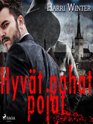 cover image of Hyvät pahat pojat